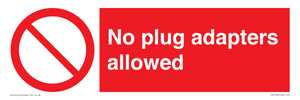 No plug adapters allowed Prohibition Sign